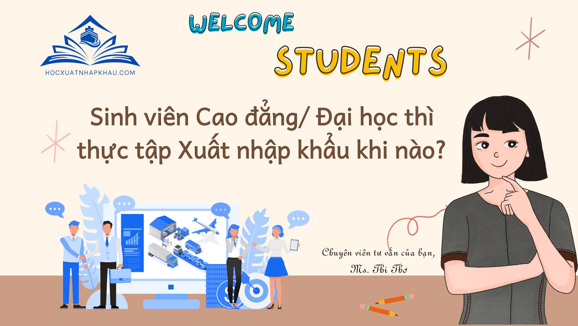 Sinh viên Cao đẳng/ Đại học  thì thực tập Xuất nhập khẩu khi nào?