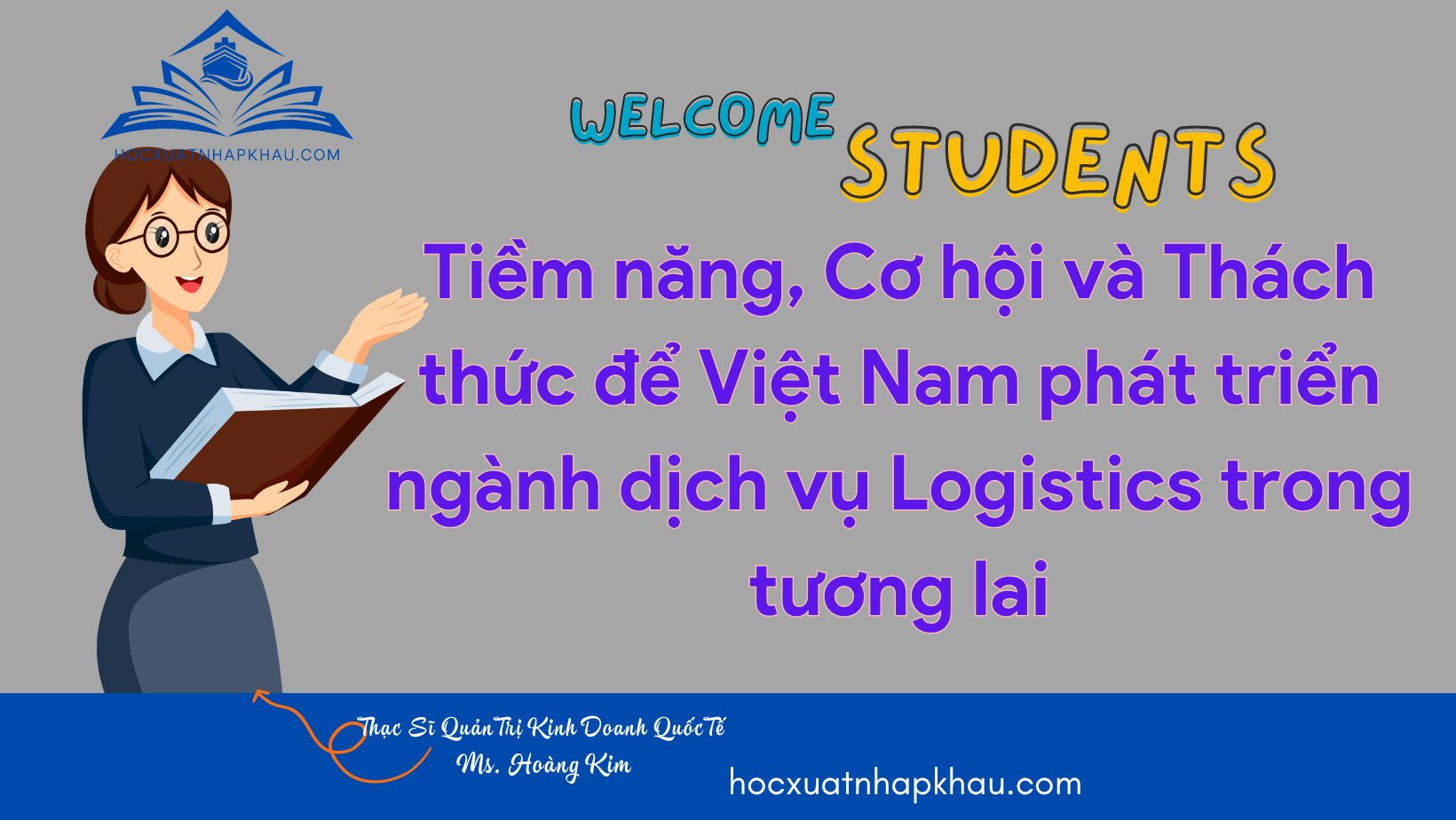 Tiềm Năng, Cơ Hội Và Thách Thức Để Việt Nam Phát Triển Ngành Dịch Vụ Logistics Trong Tương Lai