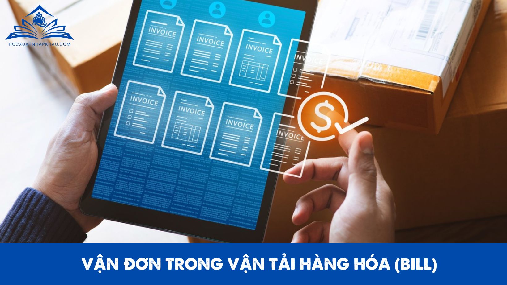 VẬN ĐƠN TRONG VẬN TẢI HÀNG HÓA 